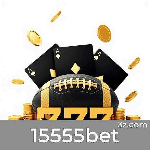 15555bet: Domine Jogos de Cassino com Estratégia Superior