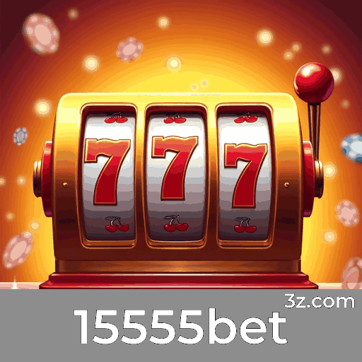 15555bet - Plataforma de Apostas Segura e Profissional